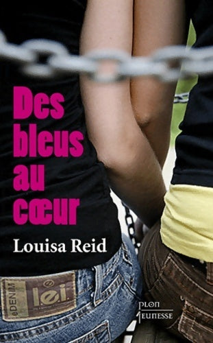 Livrenpoche : Des bleus au coeur - Louisa Reid - Livre