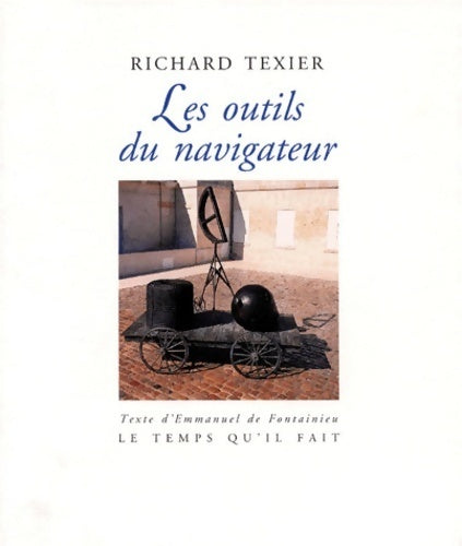 Livrenpoche : Les outils du navigateur - Richard Texier - Livre