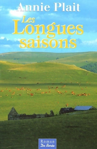 Livrenpoche : Les longues saisons - Annie Plait - Livre