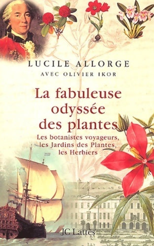 Livrenpoche : La fabuleuse odyssée des plantes - Lucile Allorge - Livre