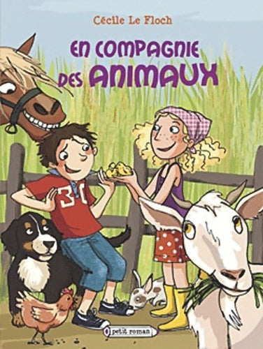 Livrenpoche : En compagnie des animaux - Cécile Le Floch - Livre