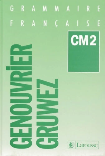 Livrenpoche : Grammaire française CM2 - Genouvrier - Livre