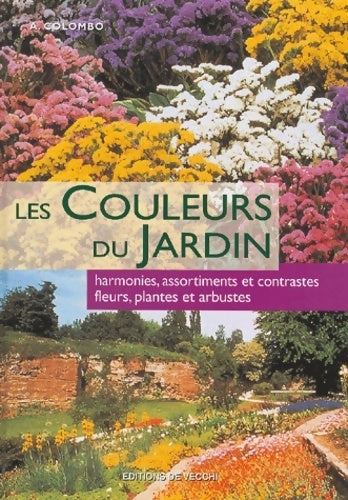 Livrenpoche : Les couleurs du jardin - A. Colombo - Livre