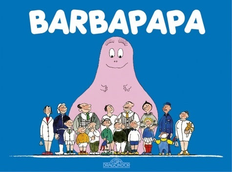 Livrenpoche : Les classiques - les aventures de barbapapa - barbapapa - album illustré - dès 2 ans - Annette Tison - Livre