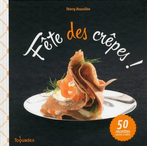 Livrenpoche : Fête des crêpes ! - Thierry Roussillon - Livre