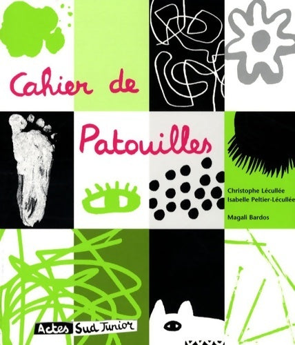 Livrenpoche : Cahier de patouilles - Christophe Lécullée - Livre