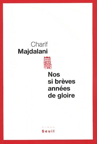 Livrenpoche : Nos si brèves années de gloire - Charif Majdalani - Livre