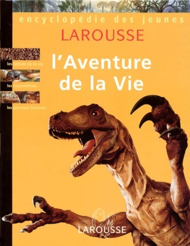 L'aventure de la vie - Collectif - Livre