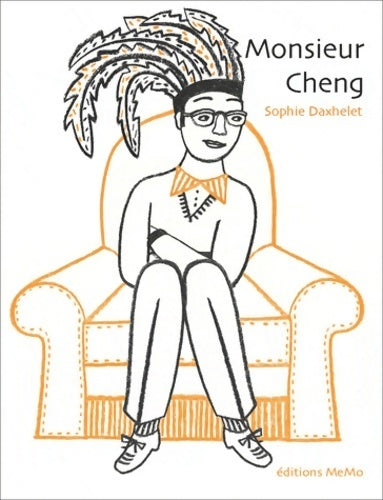 Livrenpoche : Monsieur cheng - Sophie Daxhelet - Livre