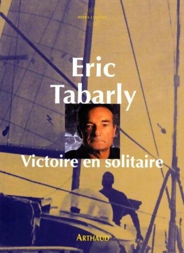 Livrenpoche : Victoire en solitaire - Tabarly Eric - Livre