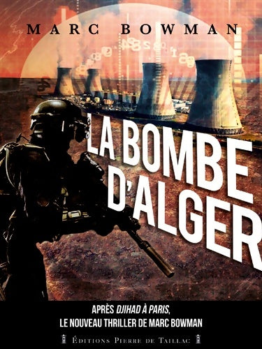 Livrenpoche : La bombe d'Alger - Marc Bowman - Livre