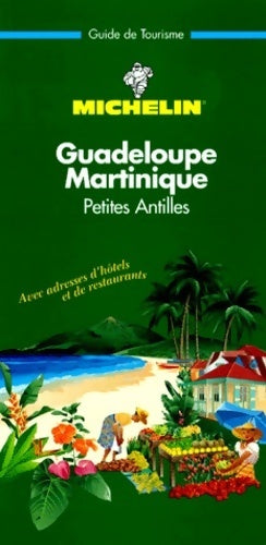 Livrenpoche : Guadeloupe Martinique petites Antilles - Collectif - Livre