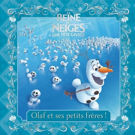 Livrenpoche : La reine des neiges - mes petites histoires - olaf et ses petits frères - Disney - Livre