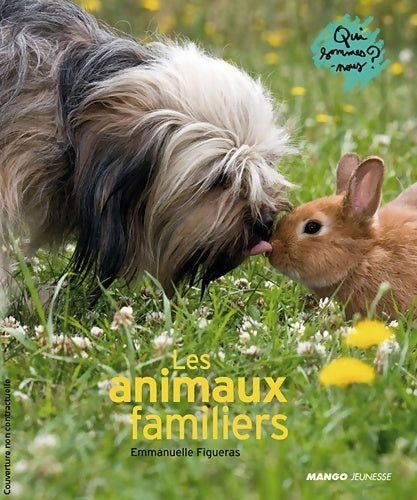 Livrenpoche : Les animaux familiers - Emmanuelle Figueras - Livre