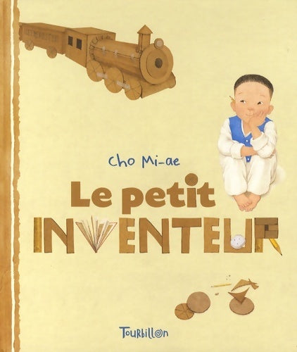 Livrenpoche : Le petit inventeur - Mi-ae Cho - Livre