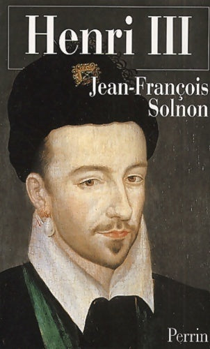 Livrenpoche : Henri III - Jean-François Solnon - Livre