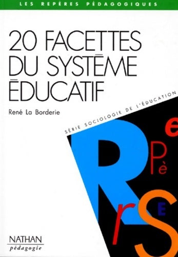 Livrenpoche : 20 facettes du système éducatif - René La Borderie - Livre