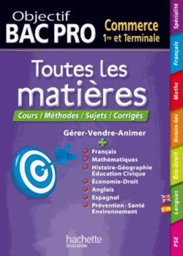 Livrenpoche : Objectif bac pro - toutes les matières - 1re et terminale bac pro commerce - Alain Prost - Livre