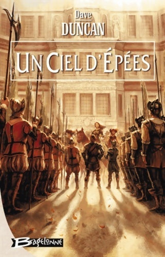 Livrenpoche : Les lames du roi Tome III : Un ciel d'épées - Dave Duncan - Livre