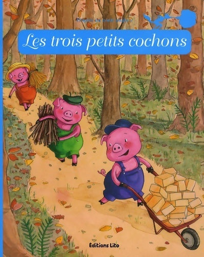 Livrenpoche : Minicontes classiques : Les trois petits cochons - Anne Royer - Livre