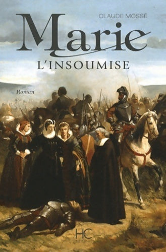 Livrenpoche : Marie l'insoumise - Claude Mossé - Livre
