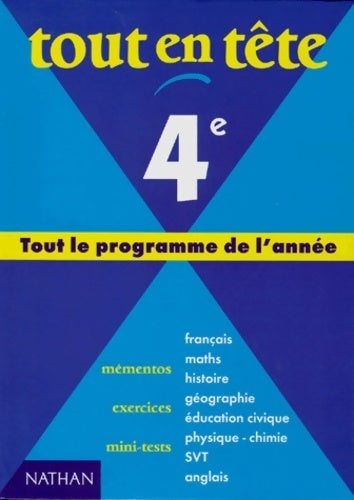 Livrenpoche : Tout en tête 4e : Tout le programme de l'année. Français mathématiques histoire-géographie - Marie Lattuati - Livre