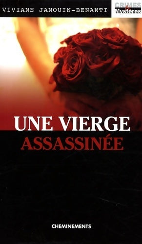 Livrenpoche : Une vierge assassinée - Viviane Janouin-Benanti - Livre