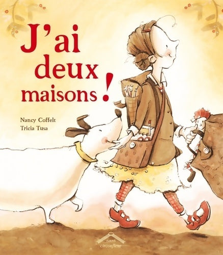 Livrenpoche : J'ai deux maisons ! - Nancy Coffelt - Livre