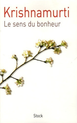 Livrenpoche : Le sens du bonheur - Jiddu Krishnamurti - Livre