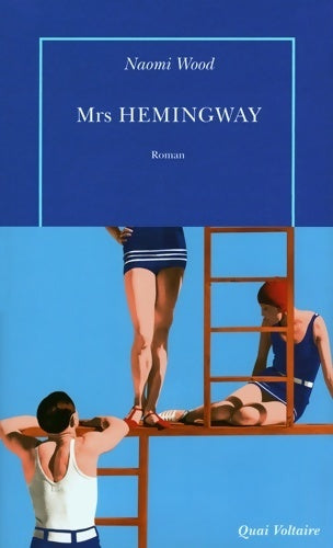 Livrenpoche : Mrs Hemingway - Naomi Wood - Livre