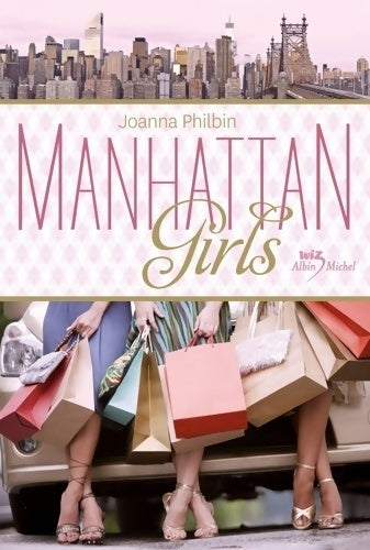 Livrenpoche : Manhattan girls 1 - Joanna Philbin - Livre