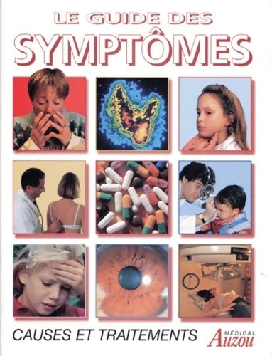 Livrenpoche : Le guide des symptomes. Causes et traitements - Collectif - Livre