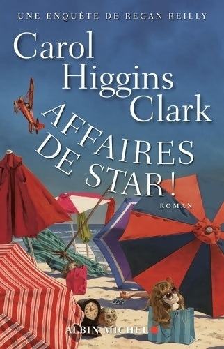 Livrenpoche : Affaires de star ! : Une enquête de regan reilly - Carol Higgins Clark - Livre