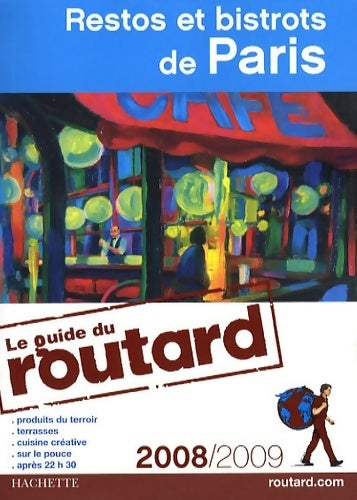 Livrenpoche : Restos et bistrots de Paris 2008-2009 - Collectif - Livre
