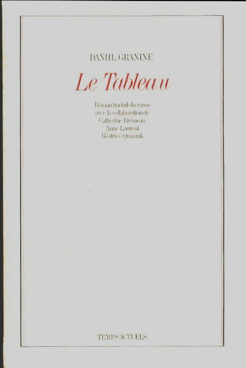 Le tableau - Daniil Granine - Livre