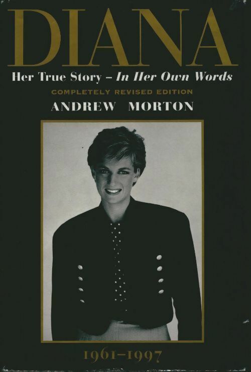 Livrenpoche : Diana. Her true story - in her own words - Andrew Morton - Livre