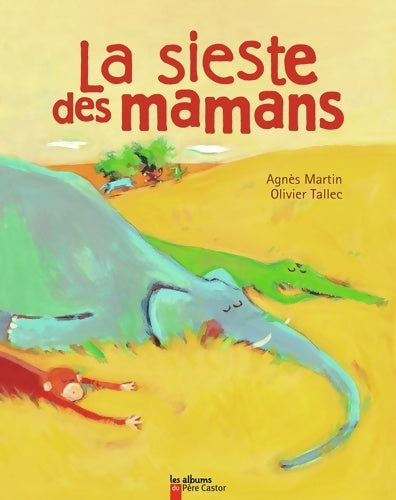 Livrenpoche : La sieste des mamans - Bertron - Livre