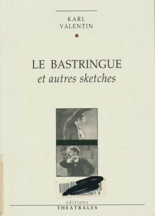 Livrenpoche : Le bastringue et autres sketches - Karl Valentin - Livre