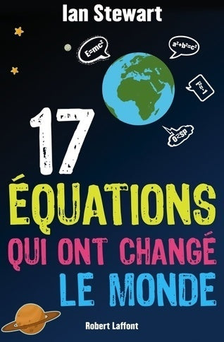 17 équations qui ont changé le monde - Ian Stewart - Livre
