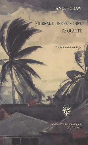 Livrenpoche : Journal d'une personne de qualité : Contenant le récit de son voyage depuis l'ecosse jusqu'aux indes occidentales en caroline du nord et au Portugal dans les années 1774 à 1776 - Janet Schaw - Livre