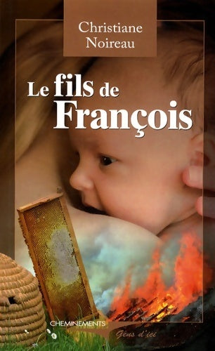 Livrenpoche : Le fils de François - Christiane Noireau - Livre