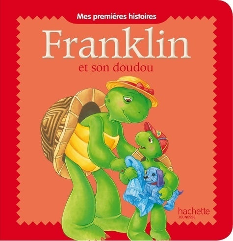 Livrenpoche : Franklin et son doudou - Paulette Bourgeois - Livre