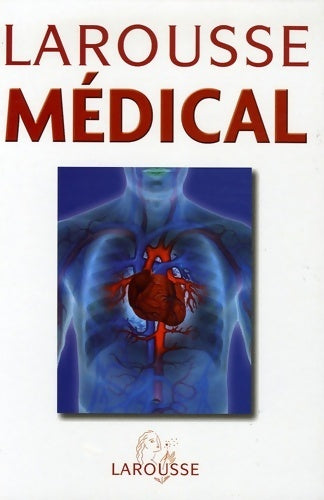 Livrenpoche : Larousse médical - Collectif - Livre