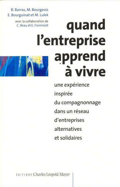 Livrenpoche : Quand l'entreprise apprend à vivre - Collectif - Livre