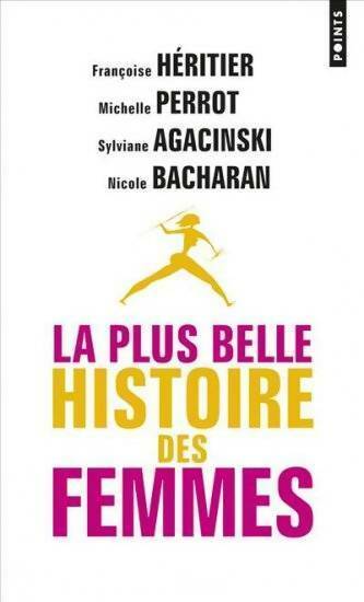 Livrenpoche : La plus belle histoire des femmes - Françoise Héritier - Livre