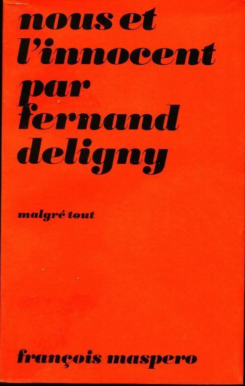 Livrenpoche : Nous et l'innocent - Deligny Fernand - Livre