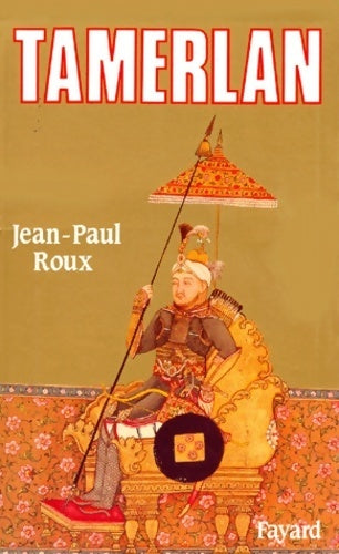 Livrenpoche : Tamerlan - Jean-Paul Roux - Livre