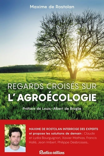 Regards croisés sur l'agroécologie - Maxime De Rostolan - Livre