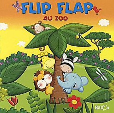 Livrenpoche : Flip flap au zoo - Collectif - Livre