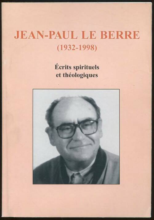 Livrenpoche : Jean-Paul le Berre (1932-1998) - Jean-Paul Le Berre - Livre